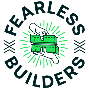 Fearless Builders