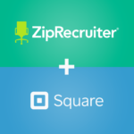 ZipRecruiter Becomes First Hiring App Featured in Square’s App Marketplace