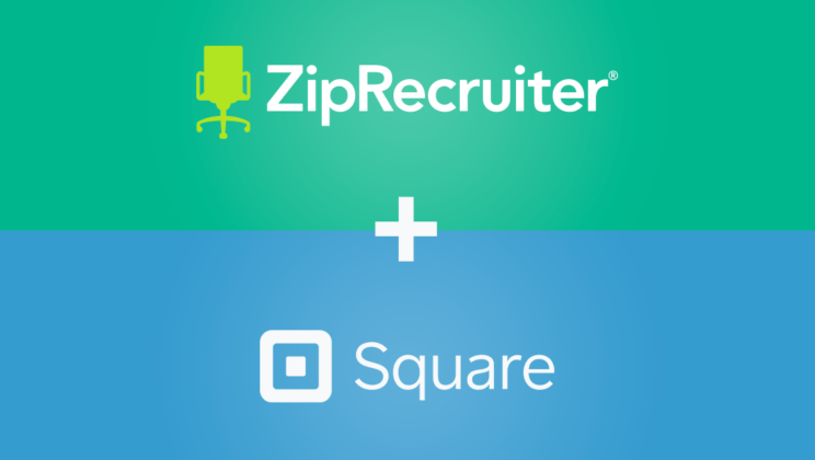 ZipRecruiter Becomes First Hiring App Featured in Square’s App Marketplace