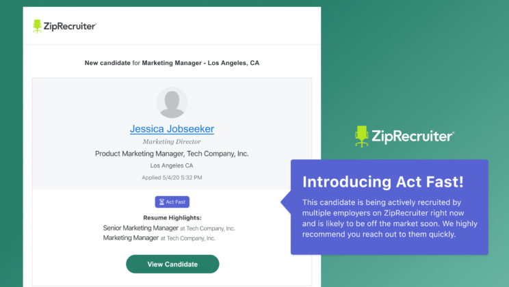 ZipRecruiter’s New ‘Act Fast!’ Alert Helps Businesses Secure Top Candidates