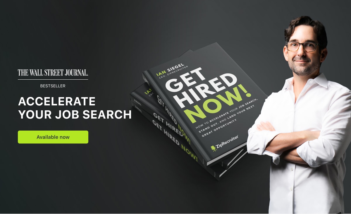 ZipRecruiter Cofounder and CEO's 'Get Hired Now!' is a Bestseller