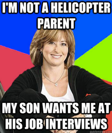 ZipRecruiter: Meme Monday Helicopter Parent & Job Search