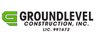 GroundLevel Construction, Inc.