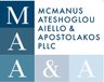 McManus Ateshoglou Aiello & Apostolakos PLLC