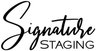 Signature Staging