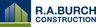 R A Burch Construction Co; Inc,