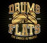 Drums VS Flats