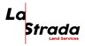 La Strada Land Services, LLC