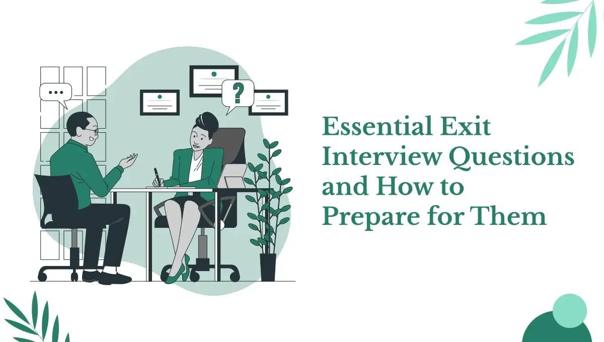Essential Exit Interview Questions and How to Prepare for Them ...