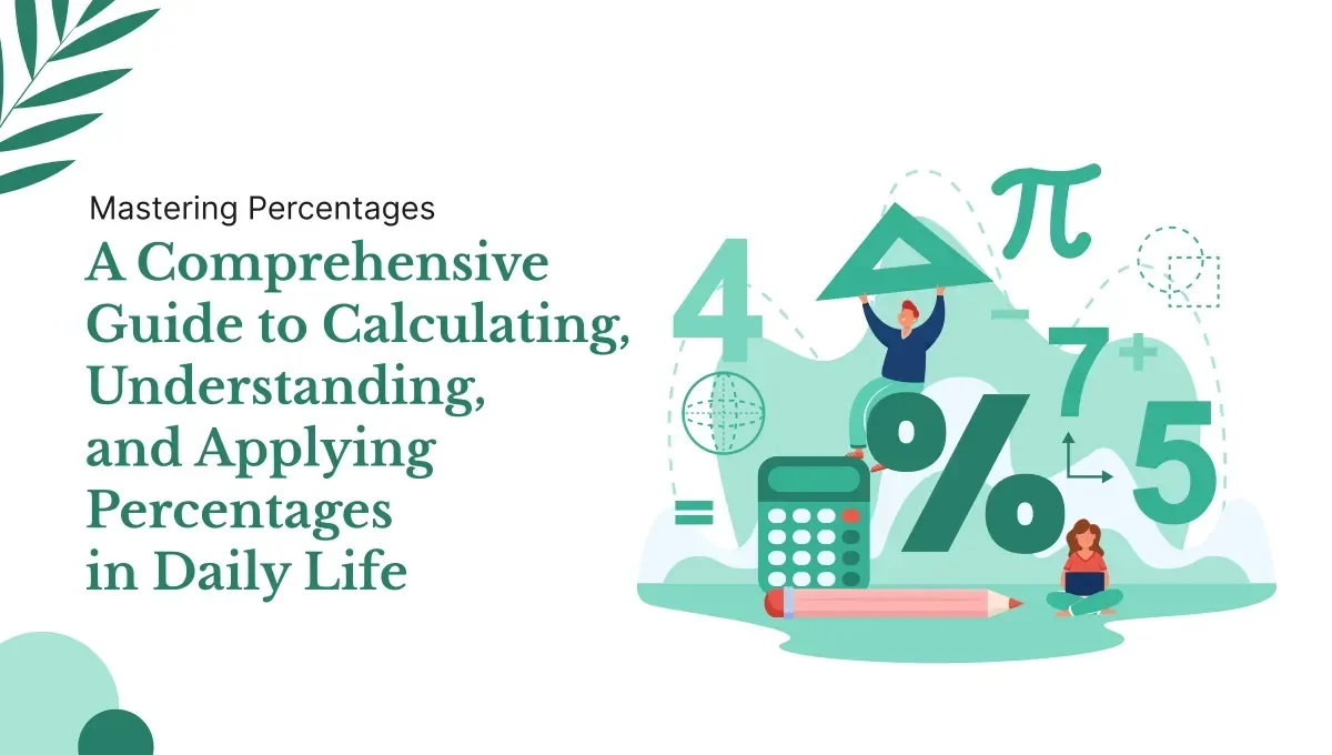 Mastering Percentages A Comprehensive Guide to Calculating