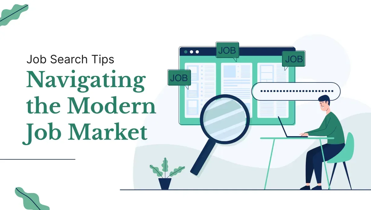 Job Search Tips: Navigating the Modern Job Market - Ziprecruiter
