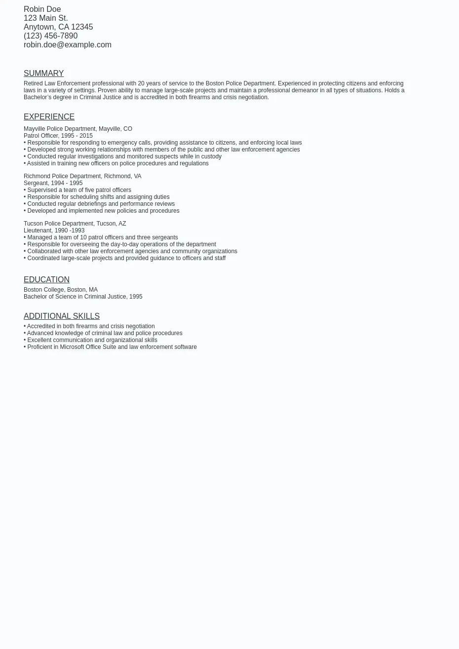 Sample resume template for Retired Law Enforcement, showcasing a clean and professional layout with sections for personal details, experience, education, and skills.