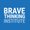 Brave Thinking Institute