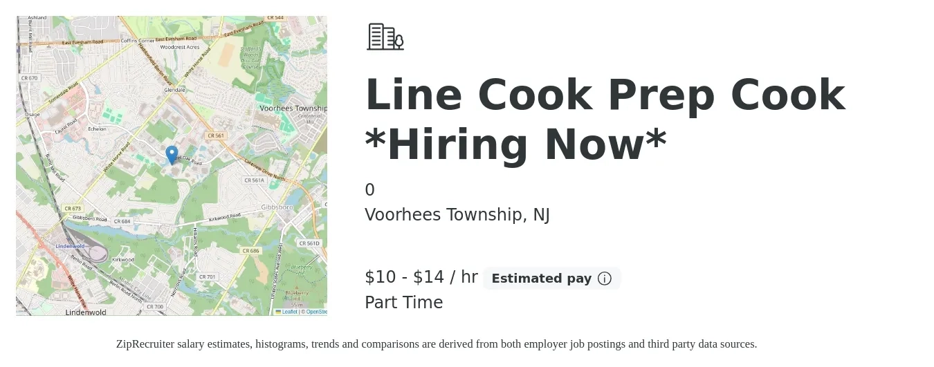0 job posting for a Line Cook Prep Cook *Hiring Now* in Voorhees Township, NJ with a salary of $11 to $15 Hourly with a map of Voorhees Township location.