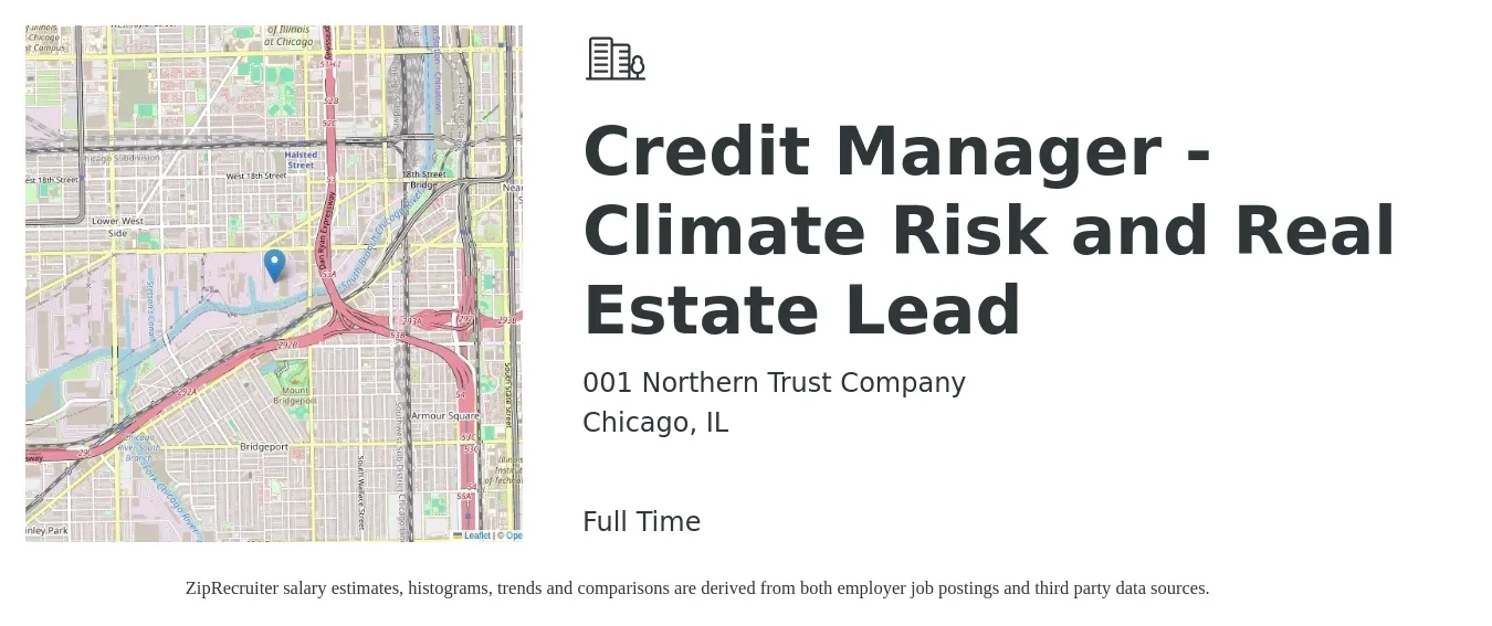 001 Northern Trust Company job posting for a Credit Manager - Climate Risk and Real Estate Lead in Chicago, IL with a salary of $137,500 to $182,800 Yearly with a map of Chicago location.