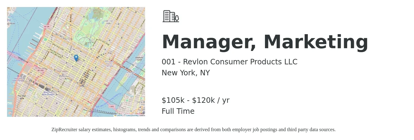 001 - Revlon Consumer Products LLC job posting for a Manager, Marketing in New York, NY with a salary of $105,000 to $120,000 Yearly with a map of New York location.