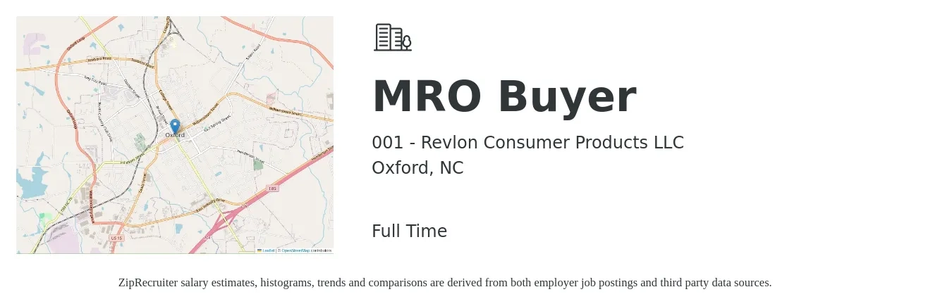 001 - Revlon Consumer Products LLC job posting for a MRO Buyer in Oxford, NC with a salary of $18 to $27 Hourly with a map of Oxford location.