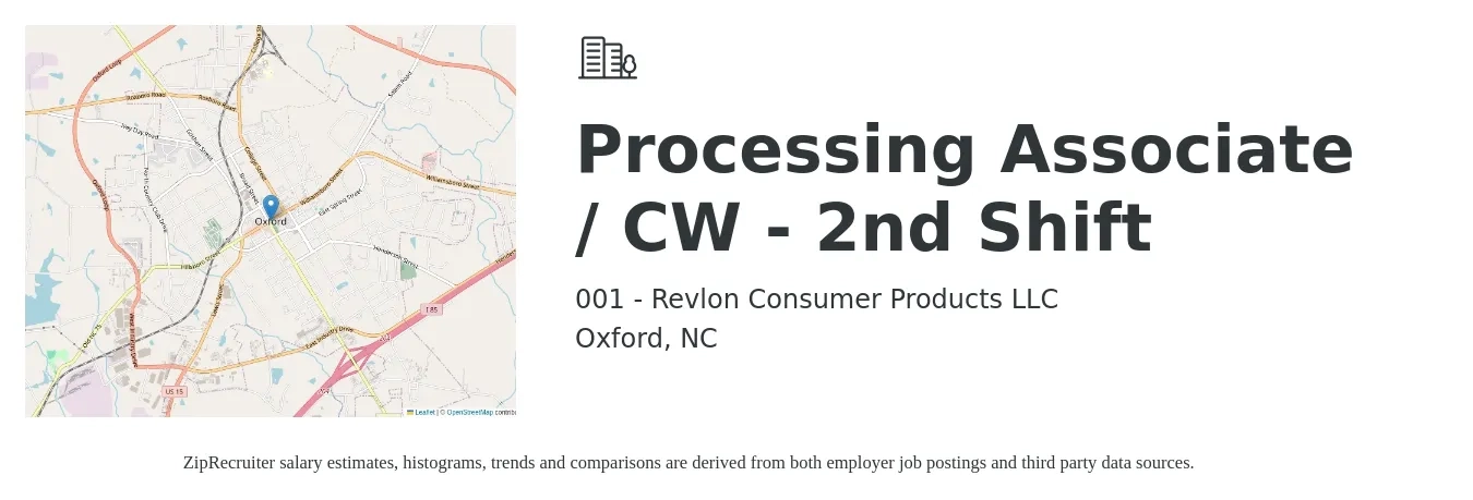 001 - Revlon Consumer Products LLC job posting for a Processing Associate / CW - 2nd Shift in Oxford, NC with a salary of $16 to $22 Hourly with a map of Oxford location.
