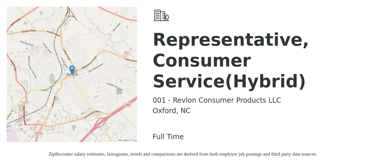 001 - Revlon Consumer Products LLC job posting for a Representative, Consumer Service(Hybrid) in Oxford, NC with a salary of $15 to $20 Hourly with a map of Oxford location.