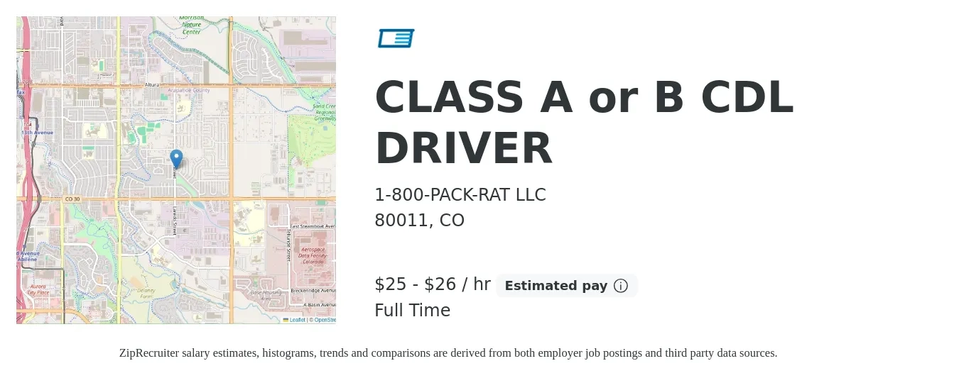1-800-PACK-RAT LLC job posting for a CLASS A or B CDL DRIVER in 80011, CO with a salary of $26 to $28 Hourly with a map of 80011 location.