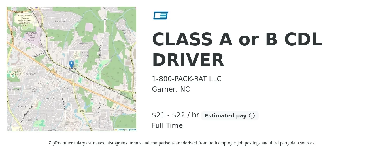 1-800-PACK-RAT LLC job posting for a CLASS A or B CDL DRIVER in Garner, NC with a salary of $22 to $23 Hourly with a map of Garner location.