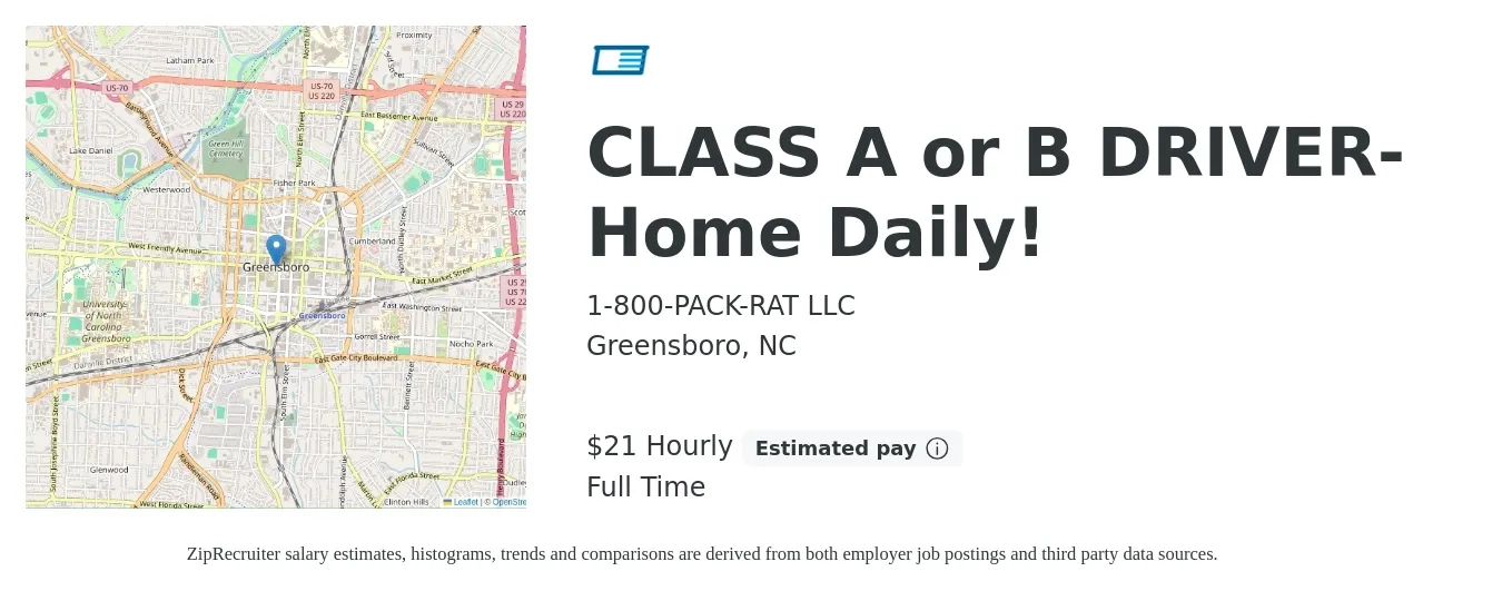 1-800-PACK-RAT LLC job posting for a CLASS A or B DRIVER- Home Daily! in Greensboro, NC with a salary of $22 Hourly with a map of Greensboro location.