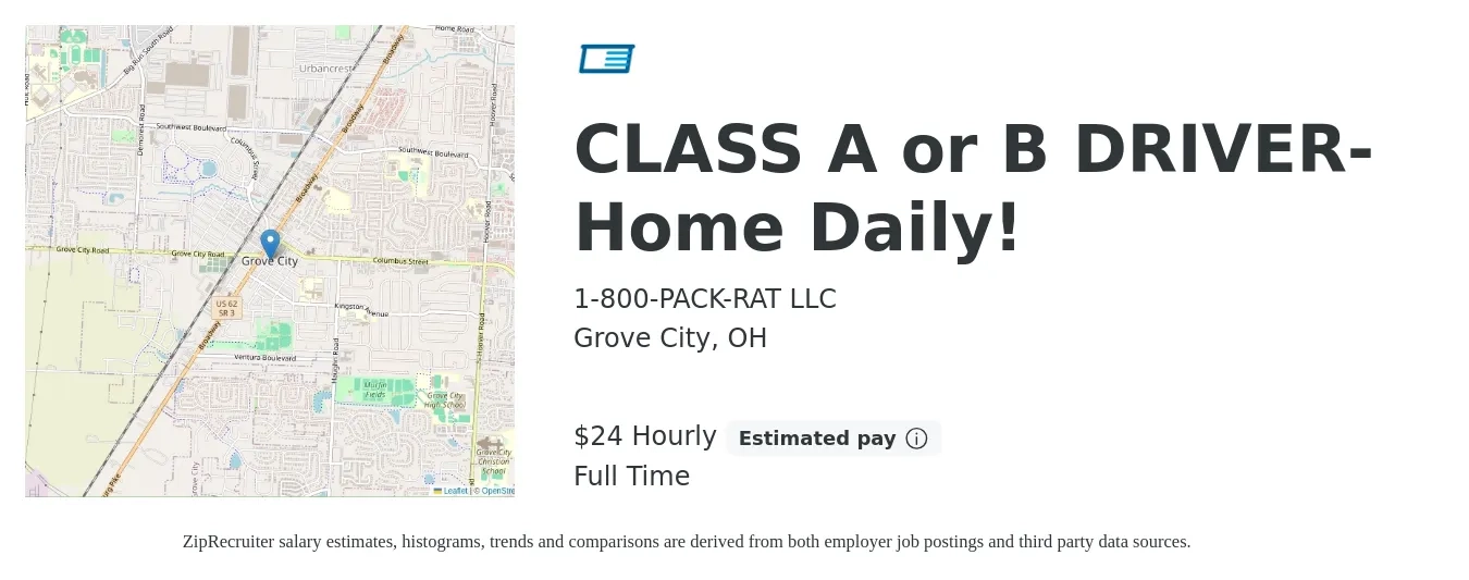 1-800-PACK-RAT LLC job posting for a CLASS A or B DRIVER- Home Daily! in Grove City, OH with a salary of $24 to $25 Hourly with a map of Grove City location.