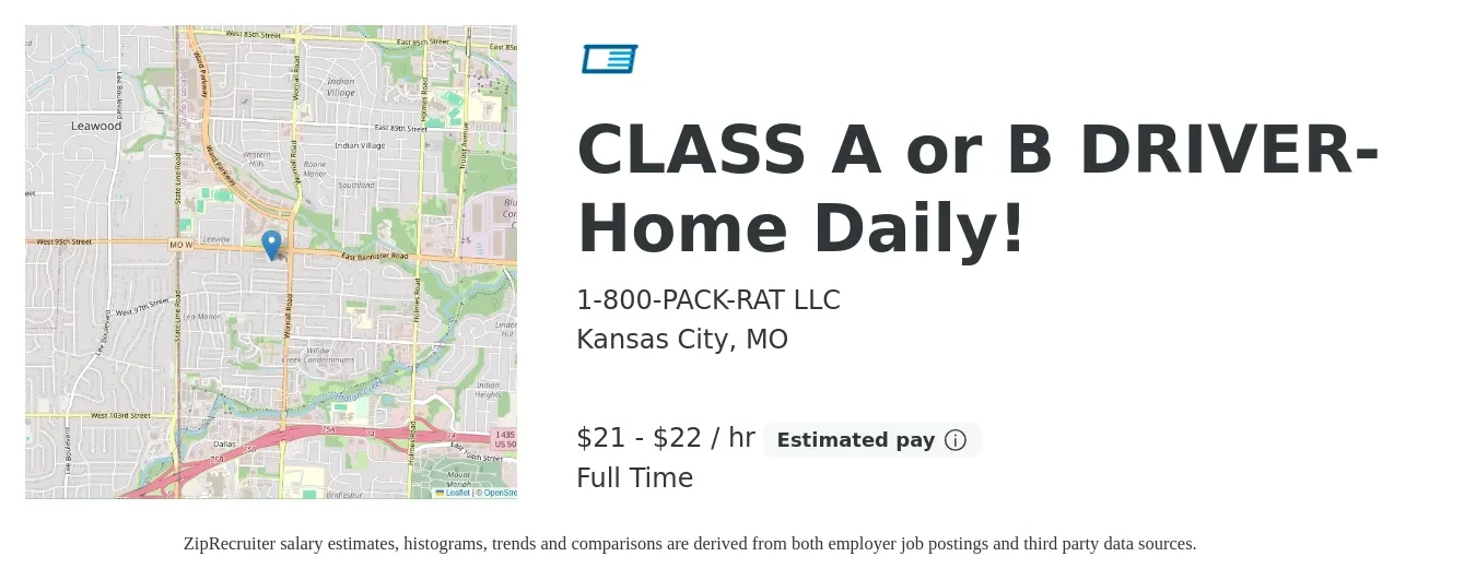 1-800-PACK-RAT LLC job posting for a CLASS A or B DRIVER- Home Daily! in Kansas City, MO with a salary of $22 to $23 Hourly with a map of Kansas City location.
