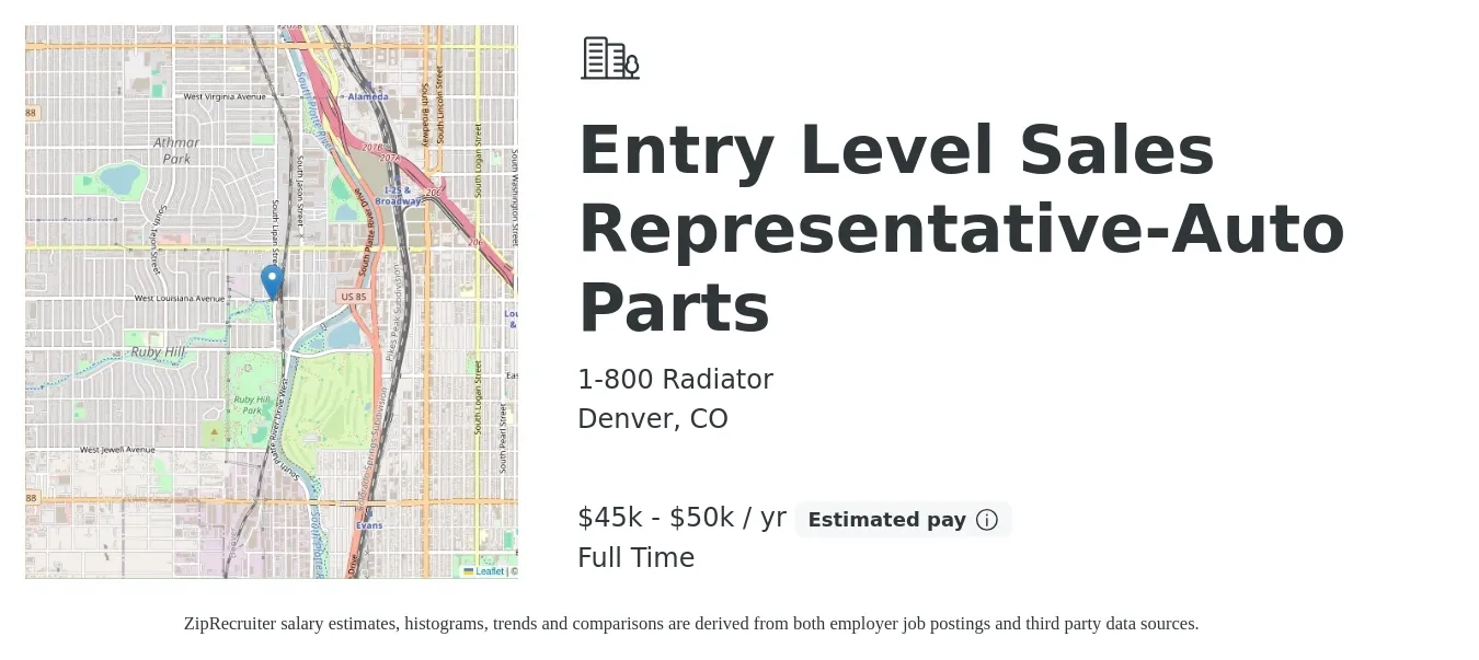 1-800 Radiator job posting for a Entry Level Sales Representative-Auto Parts in Denver, CO with a salary of $45,000 to $50,000 Yearly with a map of Denver location.