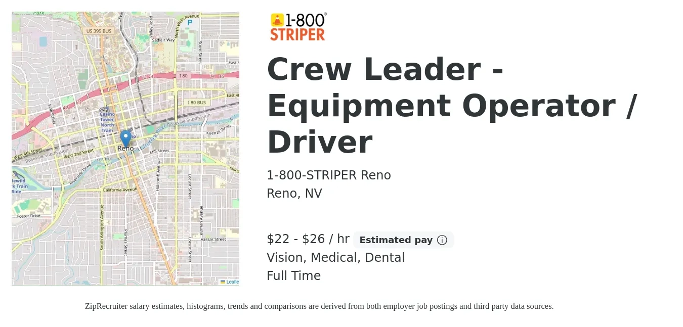 1-800-STRIPER Reno job posting for a Crew Leader - Equipment Operator / Driver in Reno, NV with a salary of $23 to $28 Hourly and benefits including dental, medical, pto, retirement, and vision with a map of Reno location.