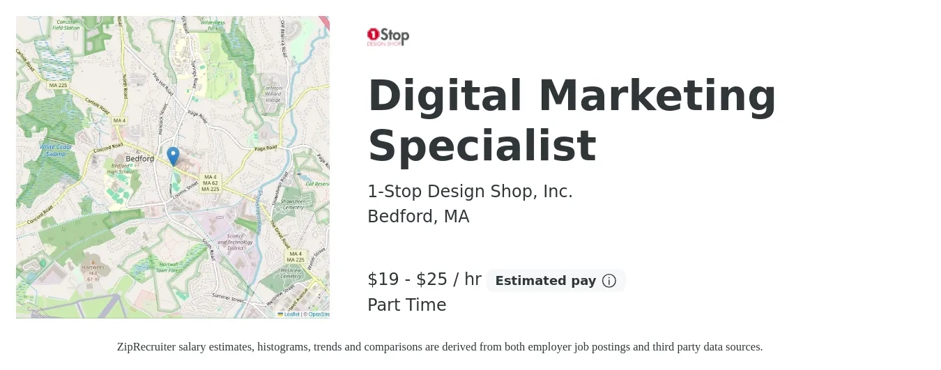 1-Stop Design Shop, Inc. job posting for a Digital Marketing Specialist in Bedford, MA with a salary of $20 to $26 Hourly with a map of Bedford location.
