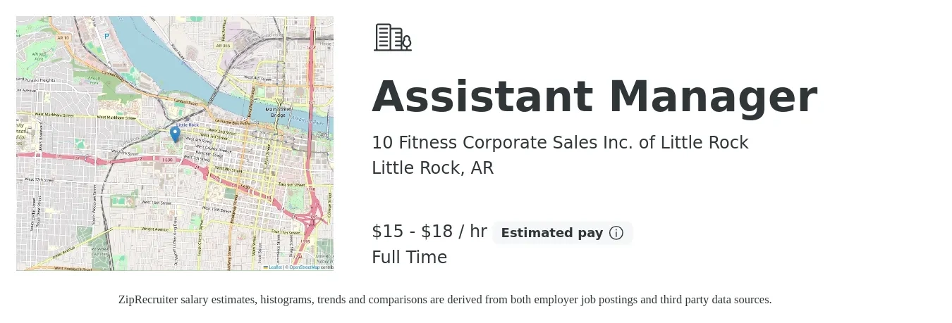 10 Fitness Corporate Sales Inc. of Little Rock job posting for a Assistant Manager in Little Rock, AR with a salary of $16 to $20 Hourly with a map of Little Rock location.