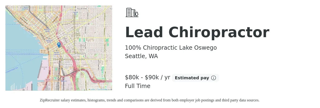 100% Chiropractic Lake Oswego job posting for a Lead Chiropractor in Seattle, WA with a salary of $80,000 to $90,000 Yearly with a map of Seattle location.