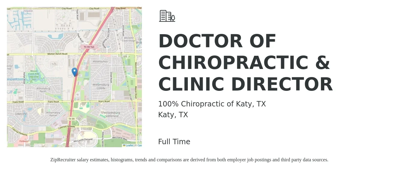 100% Chiropractic of Katy, TX job posting for a DOCTOR OF CHIROPRACTIC CLINIC DIRECTOR in Katy, TX with a salary of $70,200 to $85,800 Yearly with a map of Katy location.