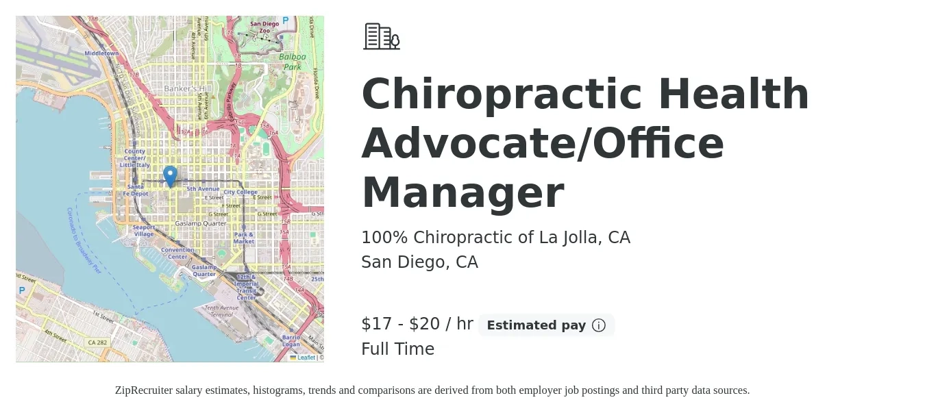 100% Chiropractic of La Jolla, CA job posting for a Chiropractic Health Advocate/Office Manager in San Diego, CA with a salary of $18 to $21 Hourly with a map of San Diego location.