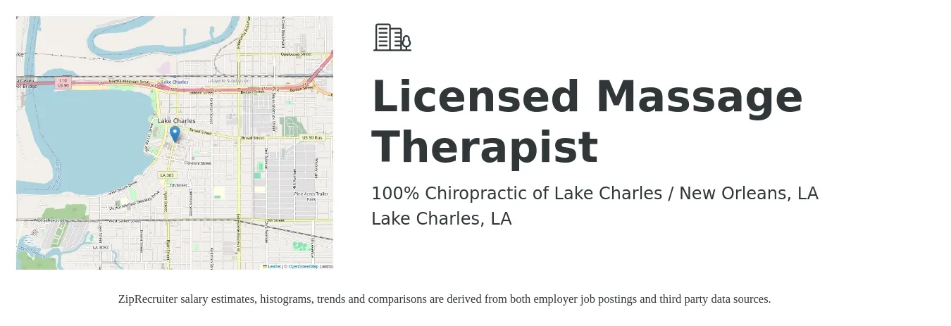 100% Chiropractic of Lake Charles / New Orleans, LA job posting for a Licensed Massage Therapist in Lake Charles, LA with a salary of $26 to $45 Hourly with a map of Lake Charles location.