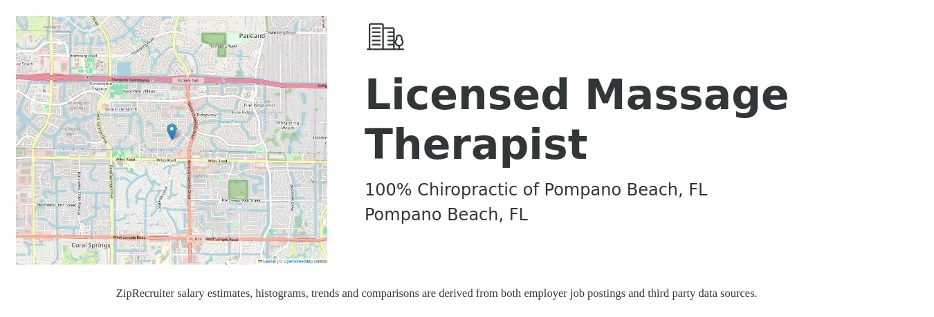 100% Chiropractic of Pompano Beach, FL job posting for a Licensed Massage Therapist in Pompano Beach, FL with a salary of $27 to $46 Hourly with a map of Pompano Beach location.