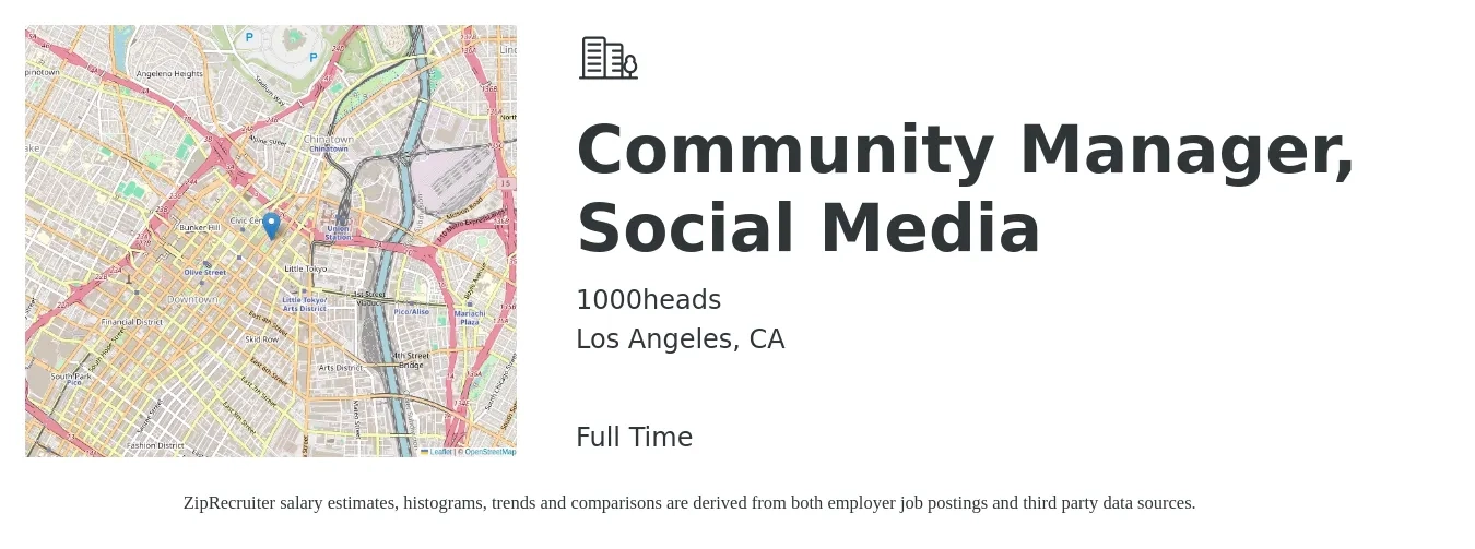 1000heads job posting for a Community Manager, Social Media in Los Angeles, CA with a salary of $122,800 Yearly with a map of Los Angeles location.