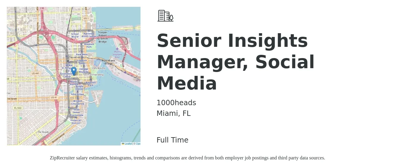 1000heads job posting for a Senior Insights Manager, Social Media in Miami, FL with a salary of $62,200 to $116,200 Yearly with a map of Miami location.