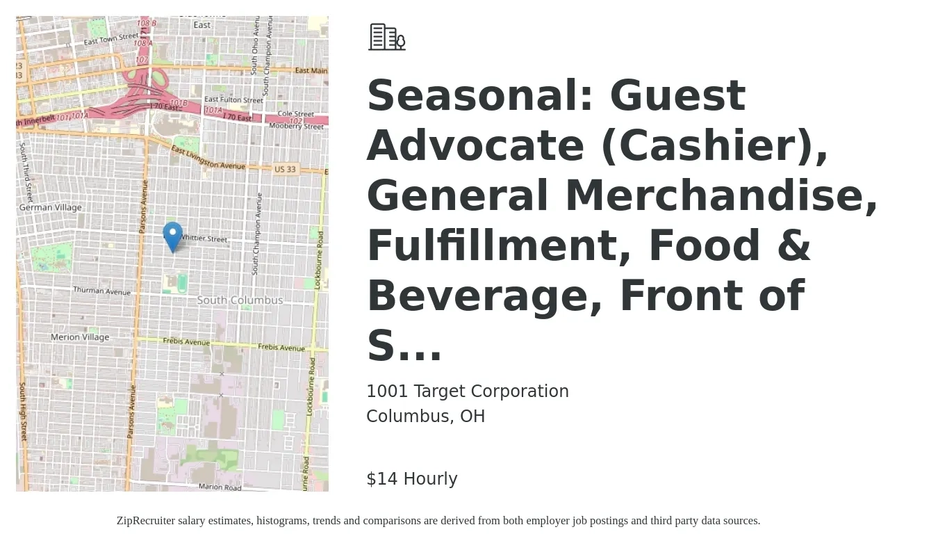 1001 Target Corporation job posting for a Seasonal: Guest Advocate (Cashier), General Merchandise, Fulfillment, Food & Beverage, Front of S... in Columbus, OH with a salary of $15 Hourly with a map of Columbus location.