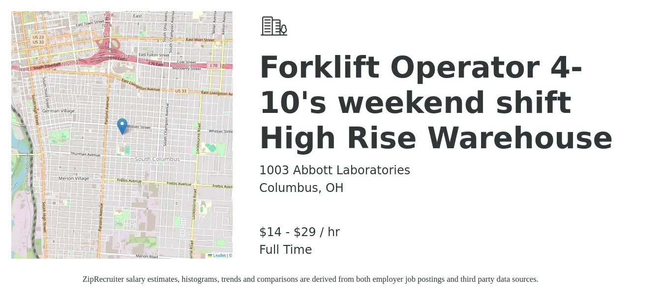 1003 Abbott Laboratories job posting for a Forklift Operator 4-10's weekend shift High Rise Warehouse in Columbus, OH with a salary of $15 to $30 Hourly with a map of Columbus location.