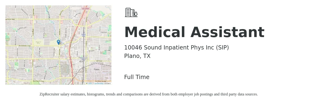 10046 Sound Inpatient Phys Inc (SIP) job posting for a Medical Assistant in Plano, TX with a salary of $16 to $21 Hourly with a map of Plano location.