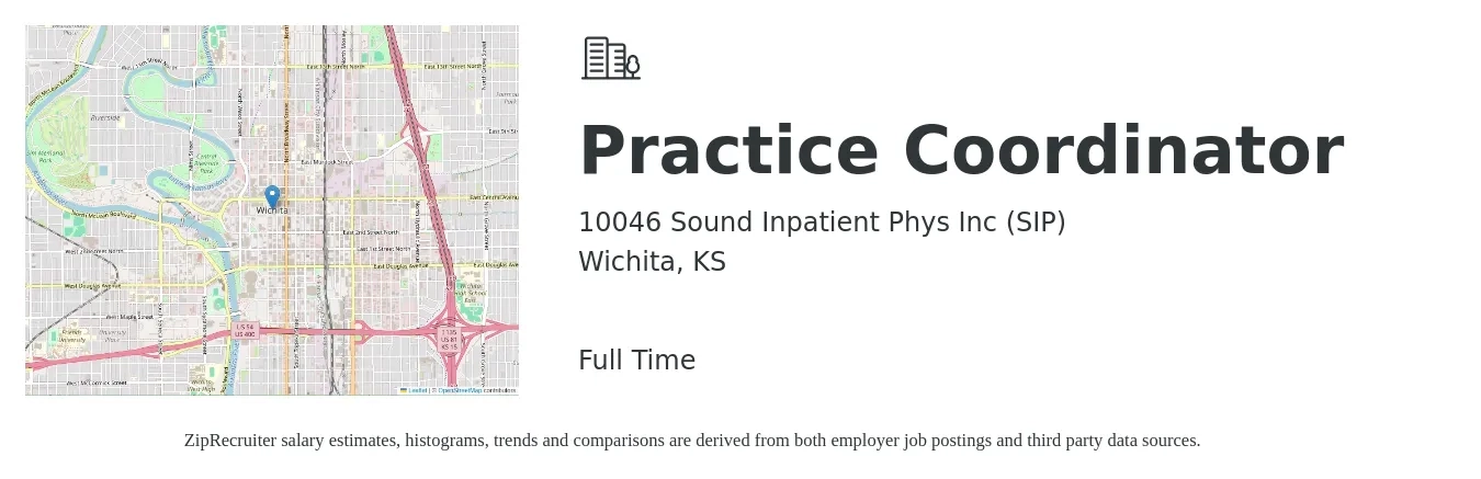 10046 Sound Inpatient Phys Inc (SIP) job posting for a Practice Coordinator in Wichita, KS with a salary of $21 to $24 Hourly with a map of Wichita location.