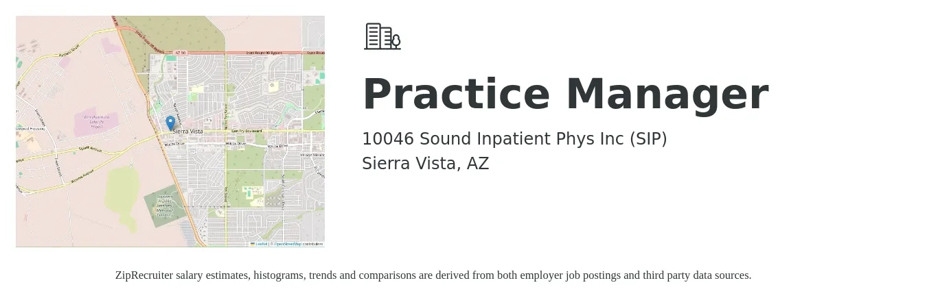 10046 Sound Inpatient Phys Inc (SIP) job posting for a Practice Manager in Sierra Vista, AZ with a salary of $50,700 to $70,300 Yearly with a map of Sierra Vista location.