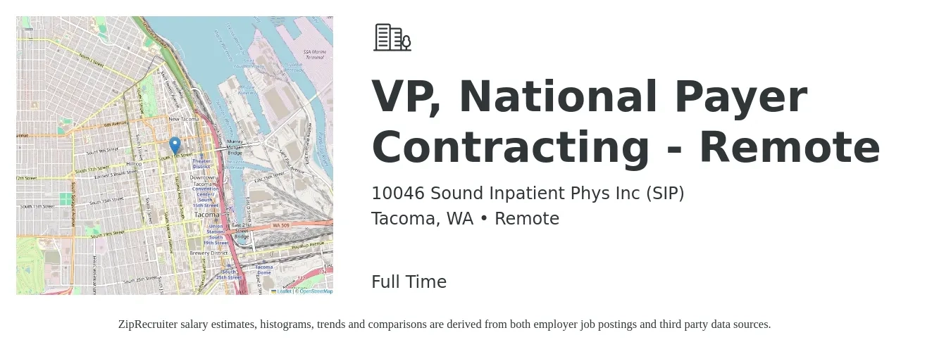 10046 Sound Inpatient Phys Inc (SIP) job posting for a VP, National Payer Contracting - Remote in Tacoma, WA with a salary of $127,600 to $206,900 Yearly with a map of Tacoma location.