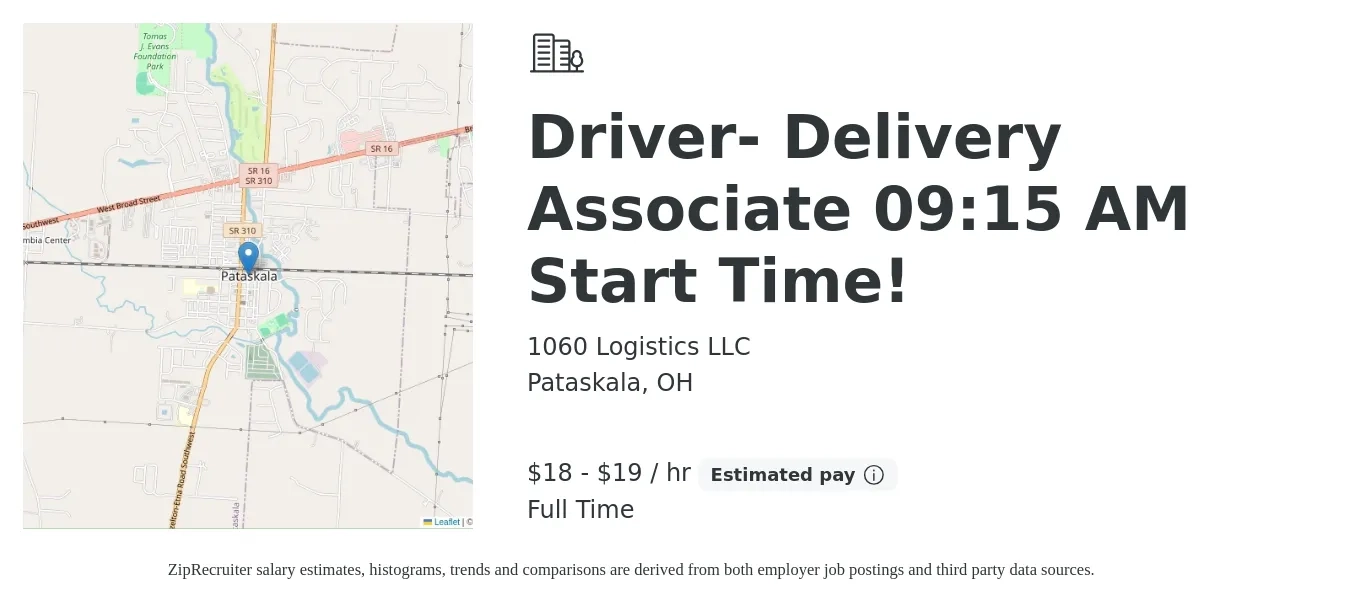 1060 Logistics LLC job posting for a Driver- Delivery Associate 09:15 AM Start Time! in Pataskala, OH with a salary of $19 to $20 Hourly with a map of Pataskala location.