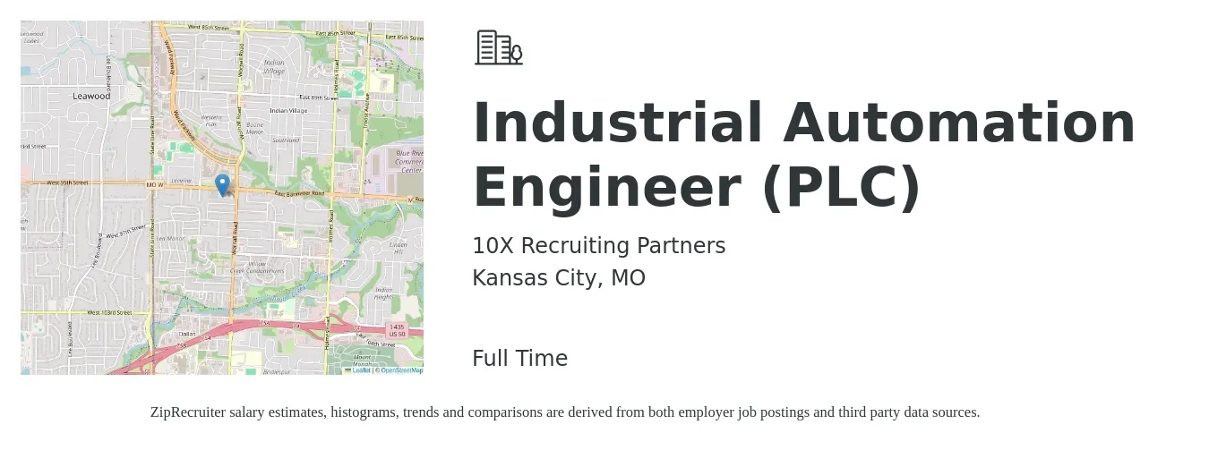 10X Recruiting Partners job posting for a Industrial Automation Engineer (PLC) in Kansas City, MO with a salary of $77,100 to $109,800 Yearly with a map of Kansas City location.