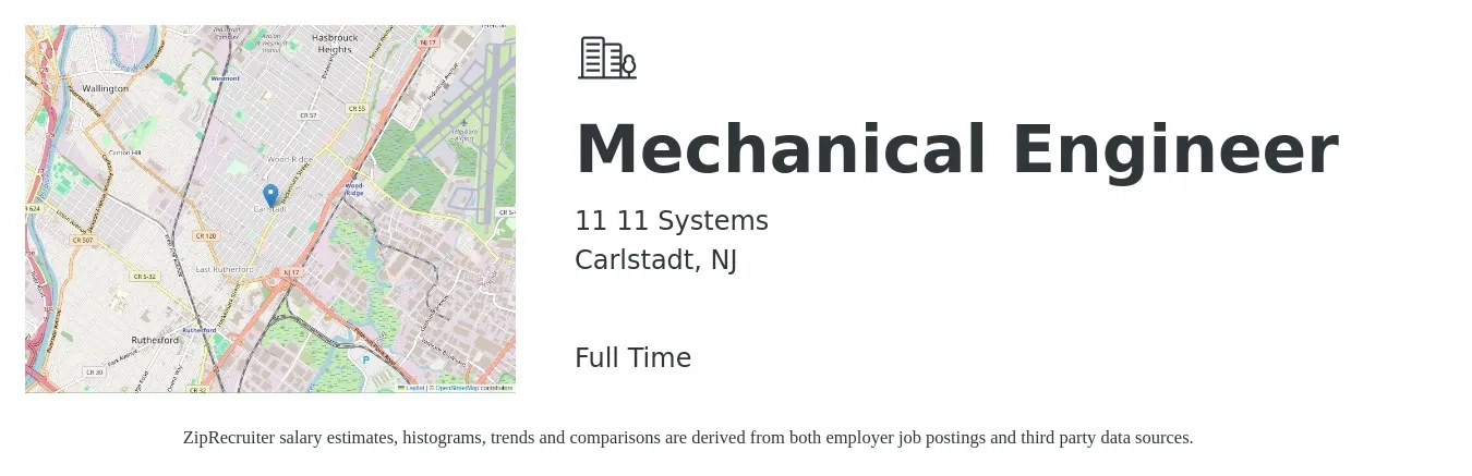 11 11 Systems job posting for a Mechanical Engineer in Carlstadt, NJ with a salary of $82,500 to $128,000 Yearly with a map of Carlstadt location.