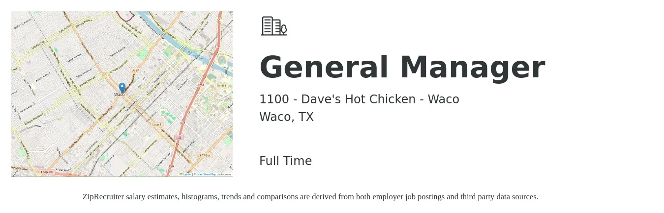 1100 - Dave's Hot Chicken - Waco job posting for a General Manager in Waco, TX with a salary of $43,900 to $65,700 Yearly with a map of Waco location.