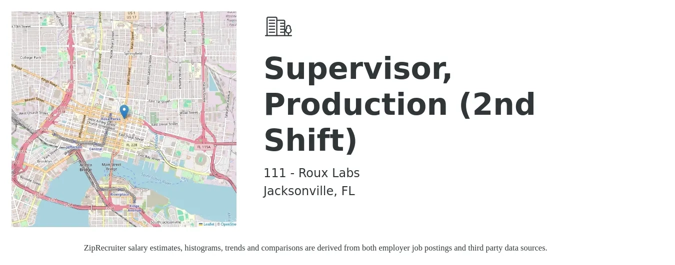 111 - Roux Labs job posting for a Supervisor, Production (2nd Shift) in Jacksonville, FL with a salary of $49,500 to $67,100 Yearly with a map of Jacksonville location.